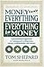 Money Isn't Everything, Everything Is Money by Tom Shepard