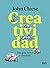 Creatividad: Una guía breve y divertida (Spanish Edition)