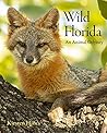 Wild Florida: An Animal Odyssey