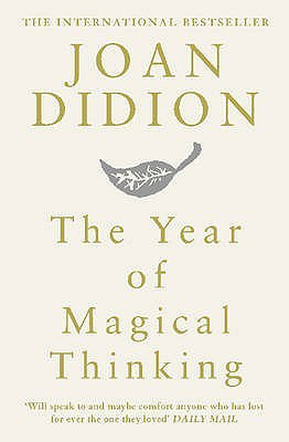 The Year of Magical Thinking
