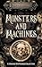 Monsters and Machines: A Strange Happenings Collection