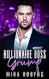 Billionaire Boss Grump: An Enemies to Lovers Off-Limits Romance