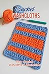 Crochet Washcloth...