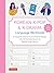 Korean K-Pop and K-Drama Language Workbook by Tuttle Studio,