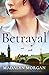 Betrayal (Sisters of Wartime England #3)