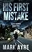 His First Mistake (Alex Har...