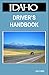 Idaho Driver’s Handbook by State of Idaho
