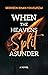 When the Heavens Split Asunder