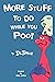 More Stuff to do While You Poo! by Duke Jarboe