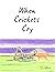 When Crickets Cry