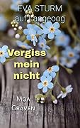 EVA STURM Vergiss mein nicht: Ostfrieslandkrimi (Eva Sturm ermittelt 29)