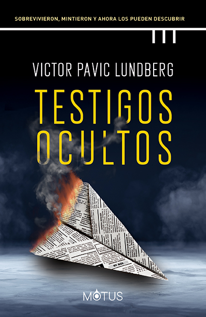 Portada de Testigos ocultos, de Victor Pavic Lundberg