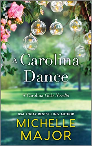 A Carolina Dance (The Carolina Girls #4.5)