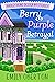 Berry Purple Betrayal: Hadl...