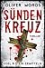 Sündenkreuz by Oliver Moros