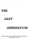 The Last Generation The Last Generation