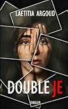 DOUBLE JE by Laetitia Argoud