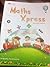 Maths Xpress Reader 2017 Cl...