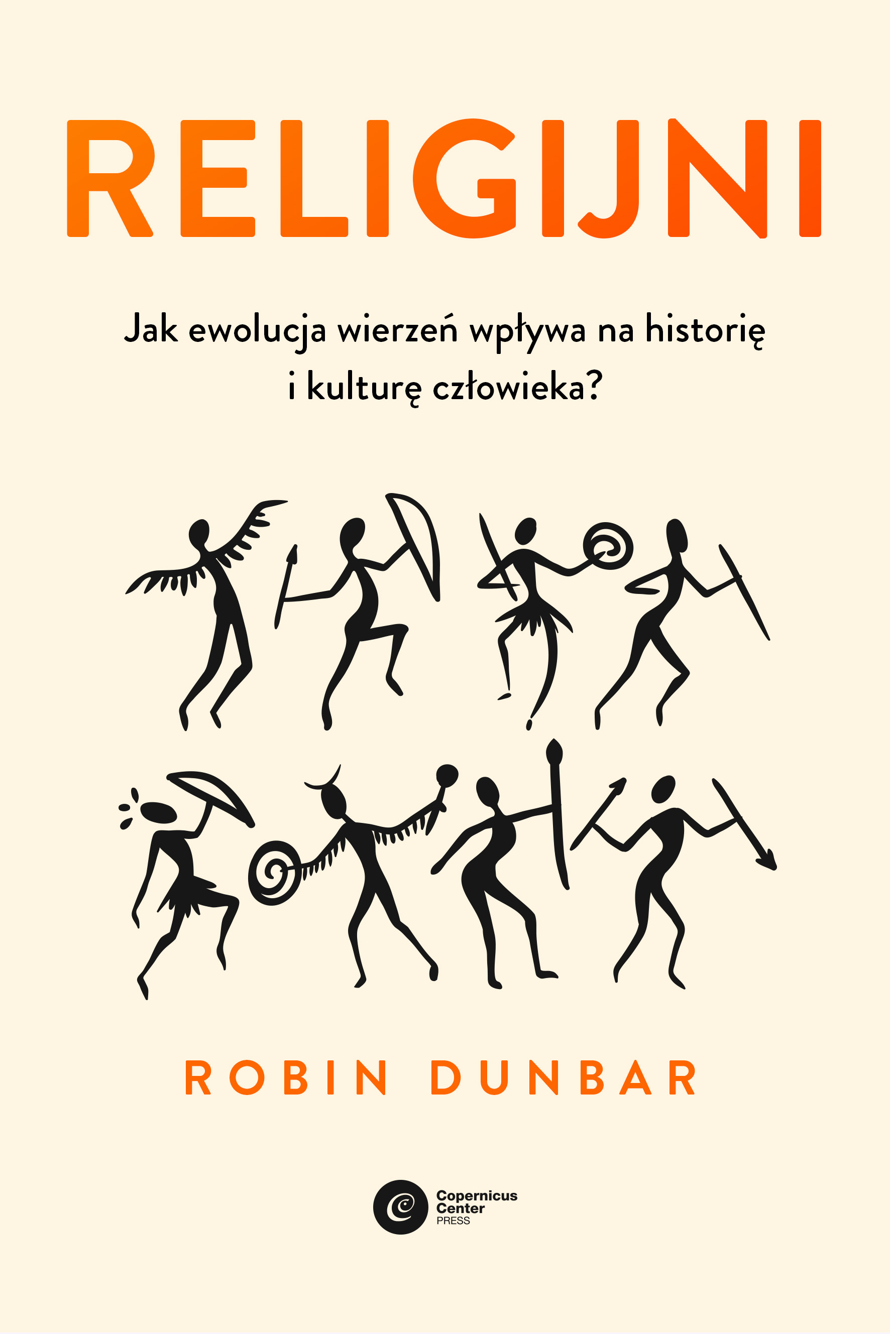 Religijni. Jak ewolucja wierzeń wpływa na historię i kulturę człowieka
