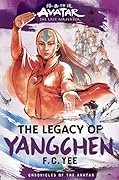 The Legacy of Yangchen (The Yangchen Novels, #2) 