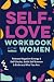 Self Love Workbook For Women, Black Women, Teen Girls Practice Self Love, Practice Self Care / The Self Love Journal Women, Teen Girls