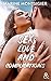 Sex, Love and Complications (French Edition)