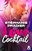 Love Cocktail by Stéphanie Pradier