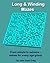 Long & Winding Mazes: From ...