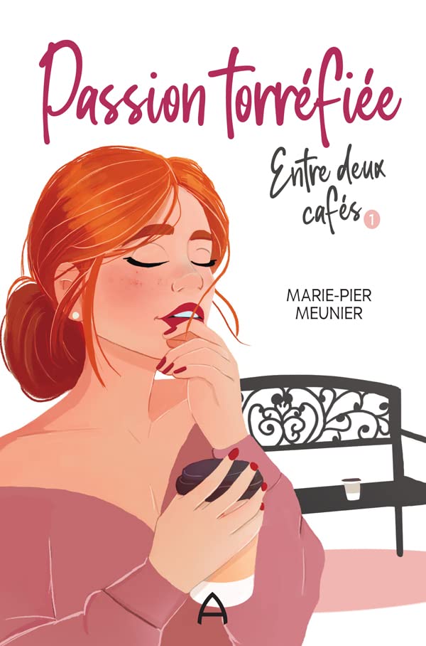 Entre deux cafés (Passion torréfiée #1)