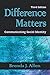 Difference Matters: Communicating Social Identity, Third Edition