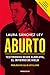 Aburto: Testimonios desde A...