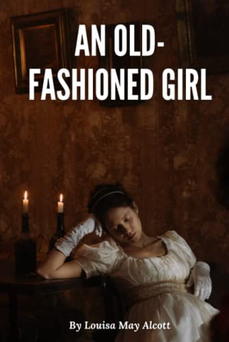 An Old-Fashioned Girl