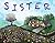 Sister: A Foster Care and A...