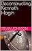 Deconstructing Kenneth Hagin by Steven      Johnson