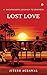 Lost Love : A backpacker’s ...