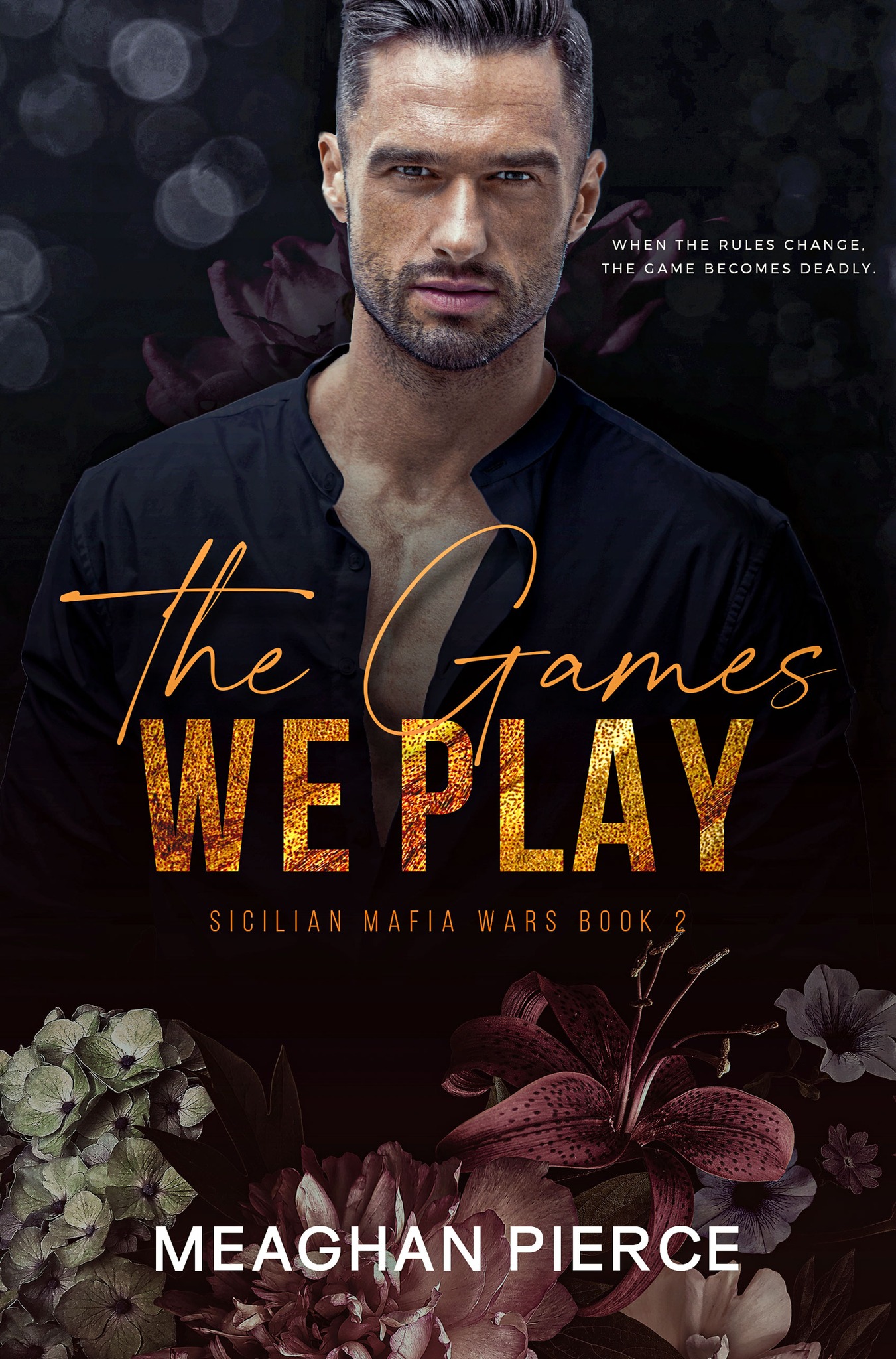 The Games We Play (Sicilian Mafia Wars, #2)