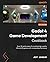 Godot 4 Game Development Cookbook: Over 50 solid recipes for building high-quality 2D and 3D games with improved performance