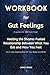 Workbook for Gut Feelings(A guide to Dr. Will Cole’s book) by JAMES READS