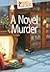 A Novel Murder (Secrets of the Castleton Manor Library, #1)
