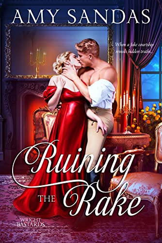 Ruining the Rake (Wright Bastards #5)