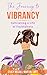 The Journey to Vibrancy by Stacy McCall-Martin