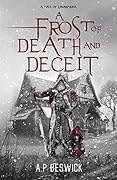 A Frost of Death and Deceit