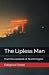 The Lipless Man by Edogawa Rampo The Lipless Man by Edogawa Rampo