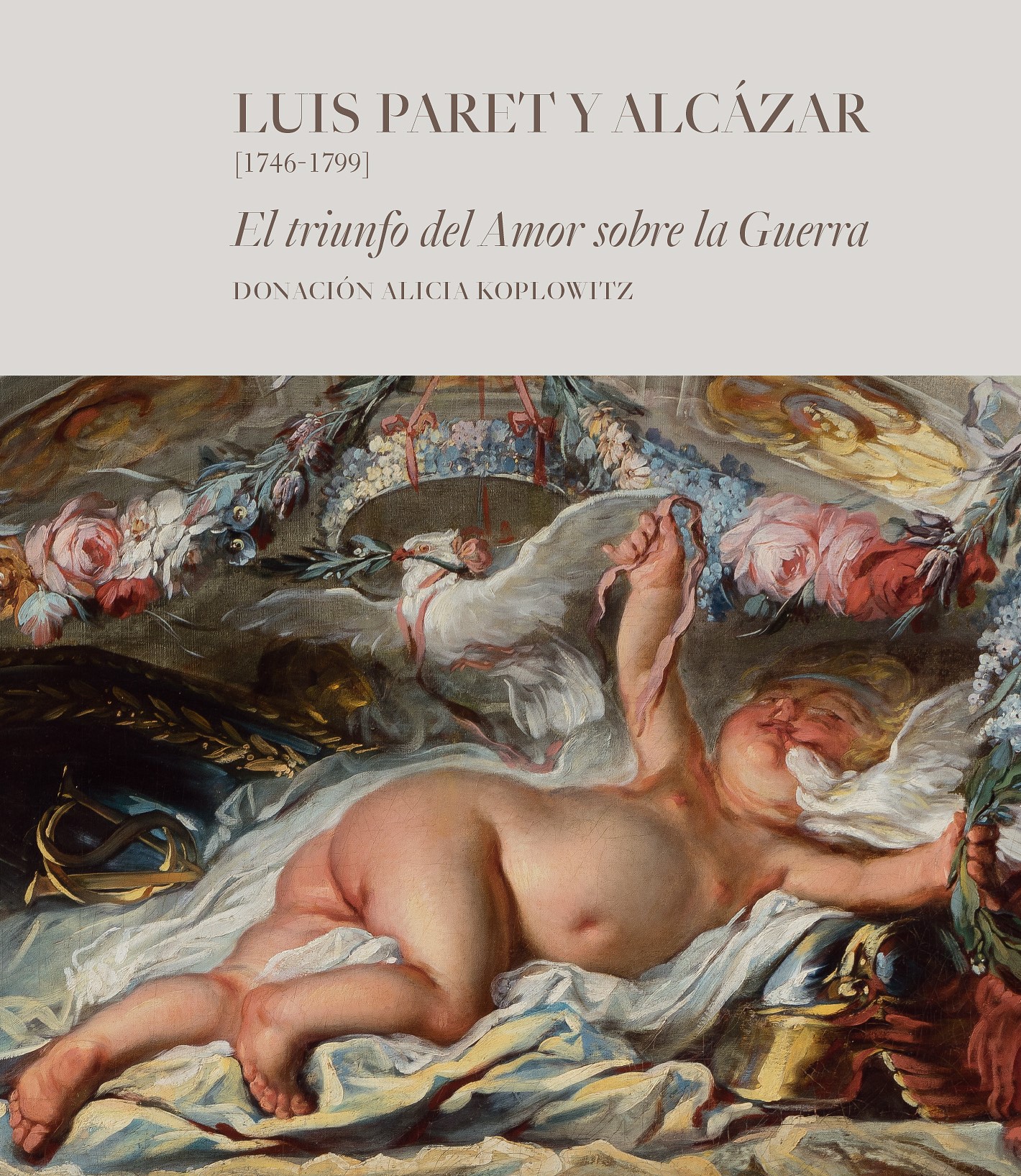 Luis Paret y Alcázar [1746-1799]. El triunfo del Amor sobre la Guerra