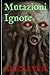 Mutazioni Ignote (Horror, T...