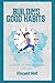 Building Good habits: Strat...