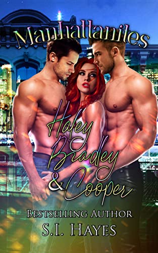Haley, Bradley, & Cooper (Manhattanites Book 4)