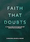 Book cover for Faith that Doubts: A Simplified Investigation of Christian Evidences