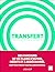 Transfert - Le livre : Des ...