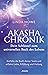 Akasha-Chronik – Dein Schlü...